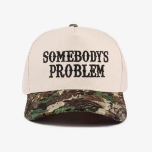 Somebody’s Problem Hat